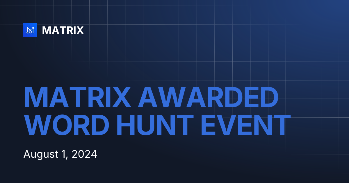 MATRIX AWARDED WORD HUNT EVENT | MATRIX
