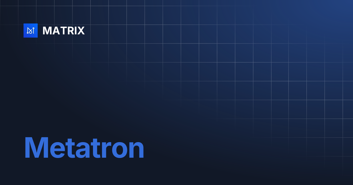 Metatron | MATRIX